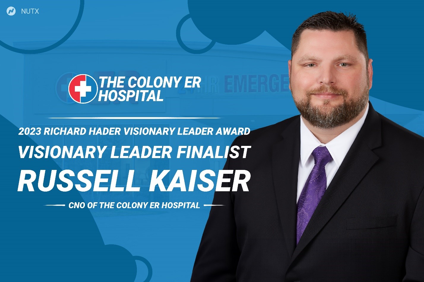 The Colony ER Hospital’s Chief Nursing Officer, Rusell Kaiser, is Named a Visionary Leader in Healthcare